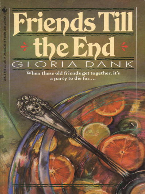 Title details for Friends till the End by Gloria Dank - Available